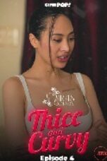 Thicc & Curvy Episode 4