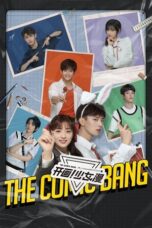 Drama China The Comic Bang (2025)